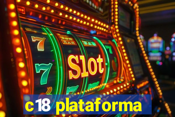 c18 plataforma